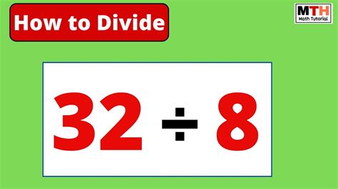 Simple Math: 32 Divided by 8 Explained