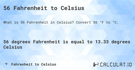 Convert 56 Fahrenheit to Celsius Instantly!