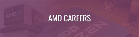 Discover Exciting Opportunities with AMD Careers