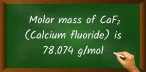 Discover the Exact Caf2 Molar Mass and Its Implications