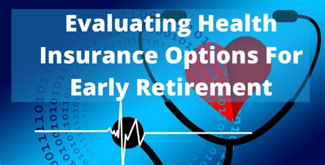 Early Retirement Health Insurance