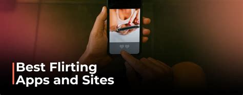 Best Flirtation Apps in Canada 2023: Find Your Match Today