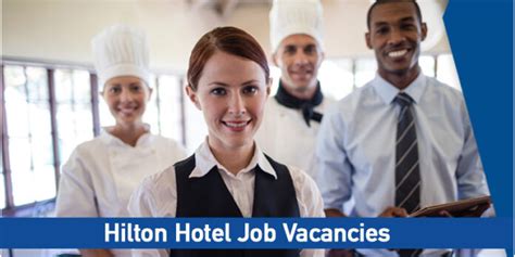 Hilton Hotel Careers: Explore Exciting Opportunities and Join Our Team