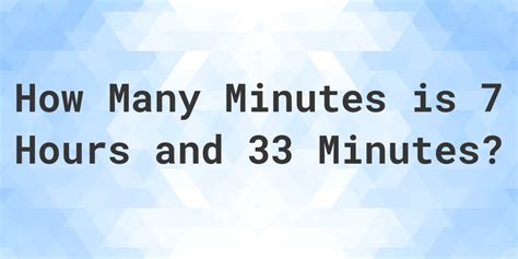 Discover How Many Minutes Are in 7 Hours Instantly