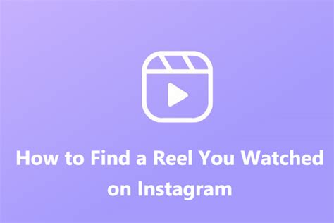 How To Find A Reel You Watched On Instagram