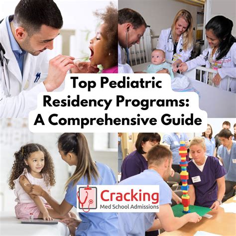 Ultimate Guide to Pediatric Residency Programs