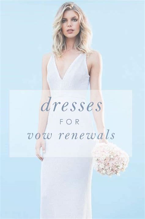 Best Renew Your Vows Dresses for Stunning Renewal Ceremonies