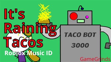 Roblox Raining Tacos Id