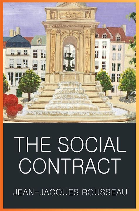 Rousseau's Social Contract: Unveiling the Principles of Governance