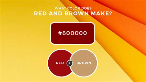 Mix Red and Brown: Unexpected Color Result