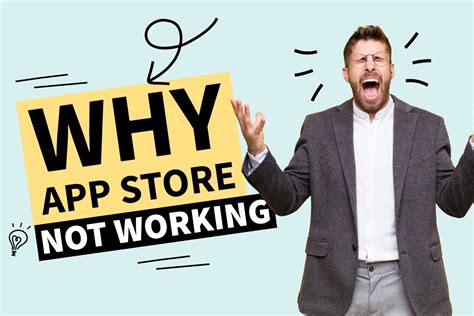 Why Does The App Store Not Work